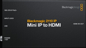 Blackmagic - Blackmagic 2110 IP Mini IP to HDMI