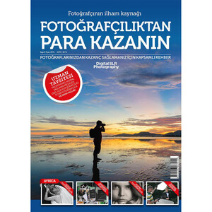 Digital SLR - Digital SLR Photography Fotoğrafçılıktan Para Kazanın Özel Sayı
