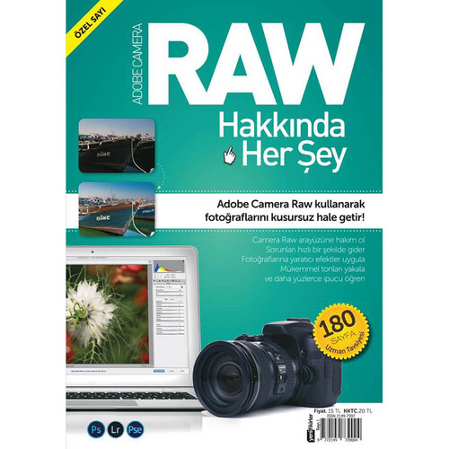 Digital SLR Photography Raw Hakkında Herşey Özel Sayı